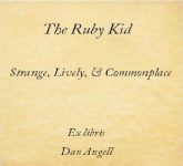 The Ruby Kid – Strange, Lively, & Commonplace (Review)