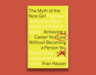 “The Myth of the Nice Girl” by Fran Hauser